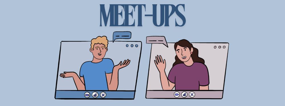 2 people in their computer screens with title meet ups